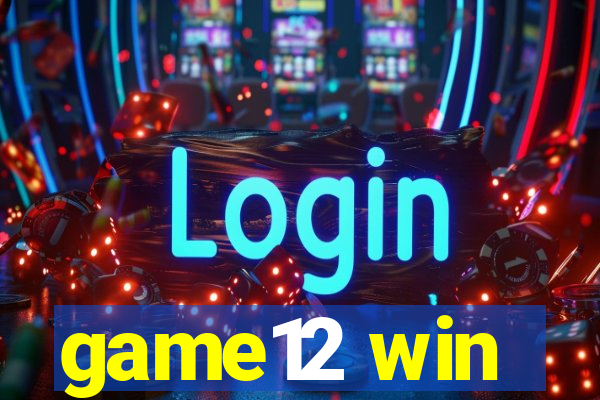 game12 win
